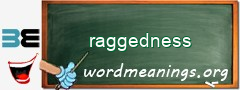 WordMeaning blackboard for raggedness